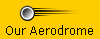 Our Aerodrome